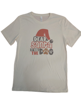 Load image into Gallery viewer, Dear Santa the Dog Did It T-shirt
