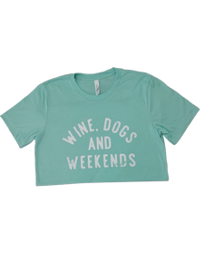 Wine, Dogs, and Weekends T-shirt