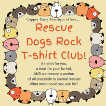 Load image into Gallery viewer, Rescue Dogs Rock T-shirt Club
