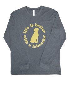 Life is Better with a Labrador t-shirt